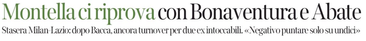 "tak seorang pun di tim ini untouchable", begitu kata Montella. untuk laga Lazio, Bonaventura dan Abate cadangan.