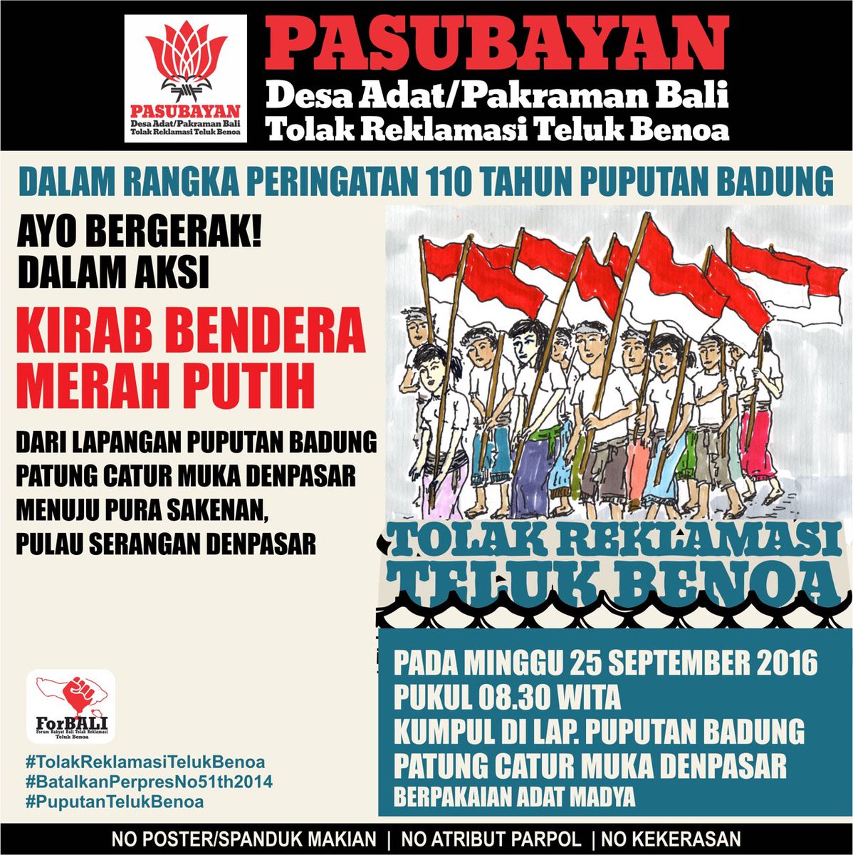 Ayo Bergerak! Dalam Rangka Peringatan 110Th Puputan Badung: "Kirab Bendera Merah Putih"

#DesaAdatBergerak
#TolakReklamasiTelukBenoa