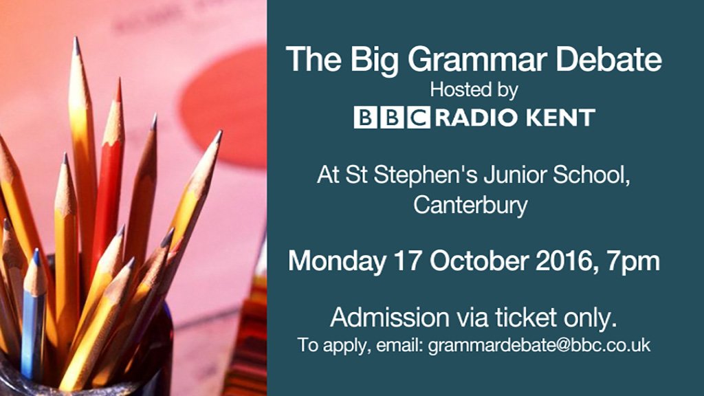 BBCRadioKent's tweet photo. BBC Radio Kent will be hosting this debate in Canterbury next month.

If you want to get involved, contact grammardebate@bbc.co.uk https://t.co/HhkPWEhu1e