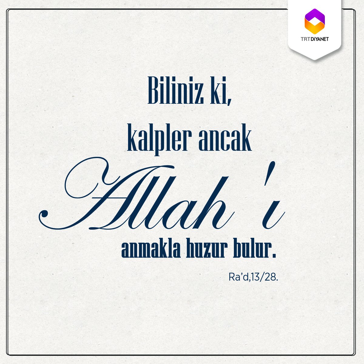 Biliniz ki, kalpler ancak Allah'ı anmakla huzur bulur. Ra’d,13/28.
#TRTDiyanet