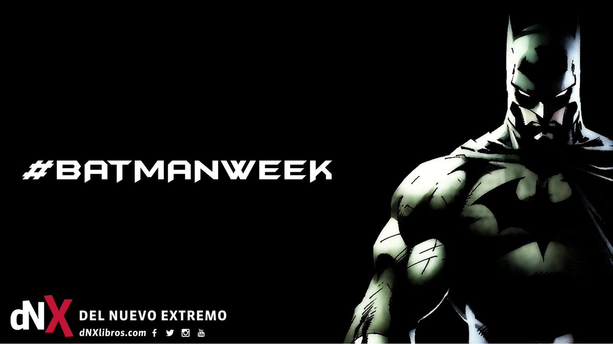 dNXLibros's tweet image. #BATMANWEEK en @DelNuevoExtremo