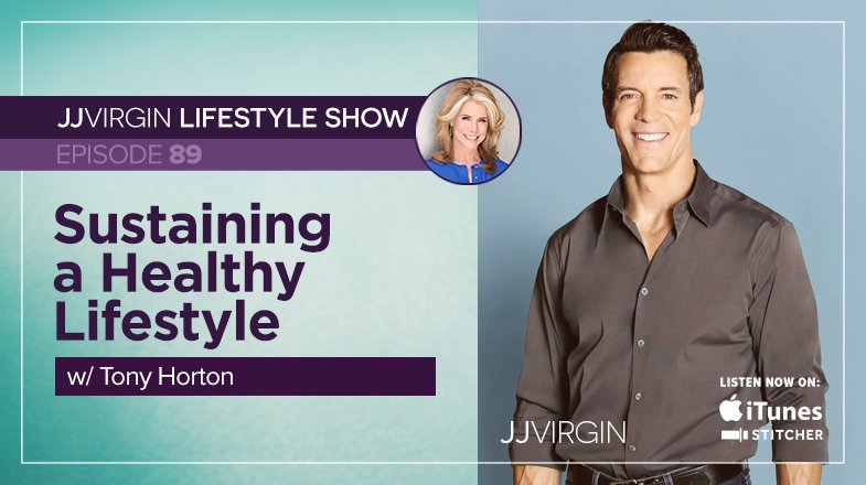 Want the 5 habits that are a MUST for positive, fit living? #podcast w/ @Tony_Horton jjvirgin.com/tony-horton-su…