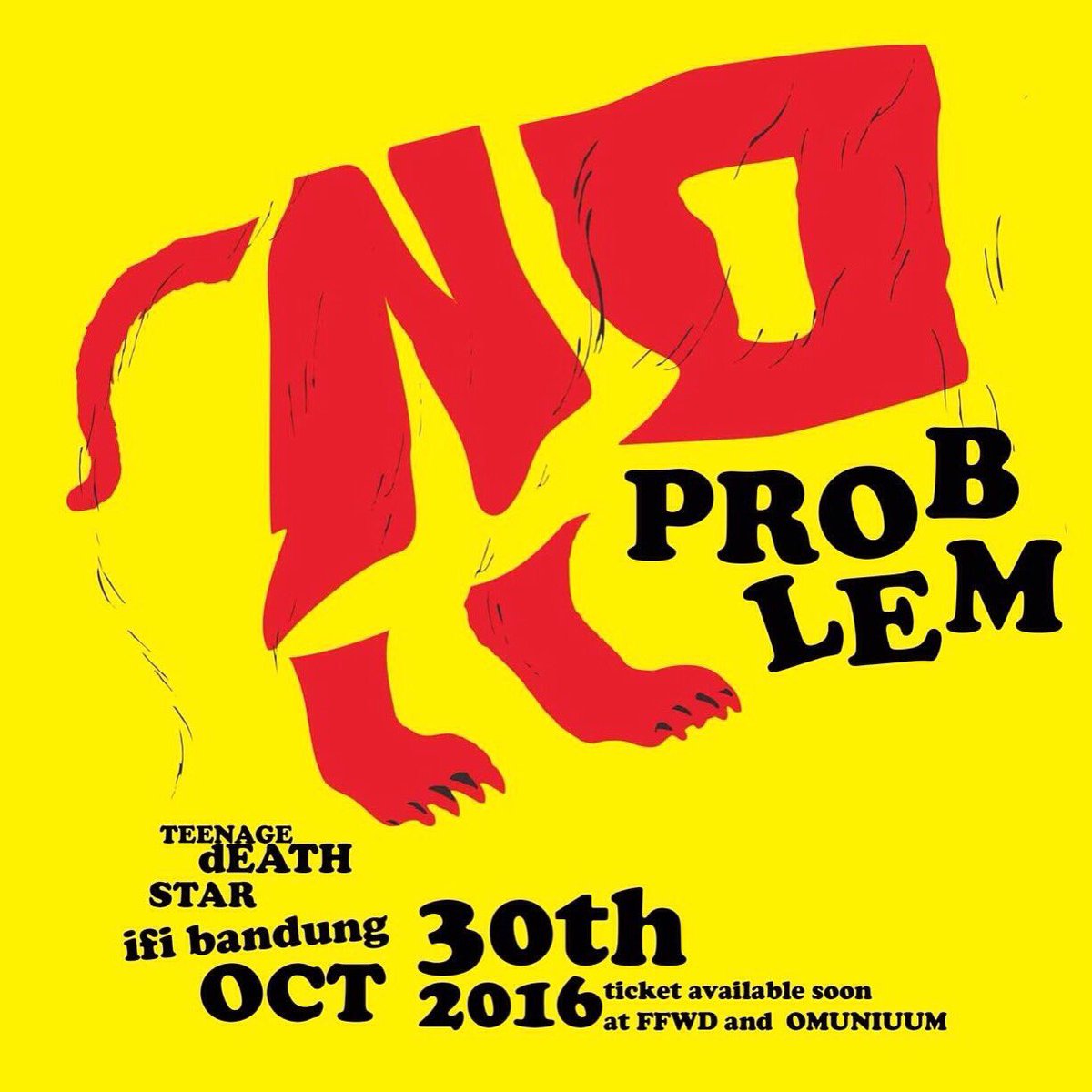 FFWDRecords's tweet image. 30 Oct'16: "NO PROBLEM" @Teenagedeathstr Concert at @IFI_BANDUNG || ticket available soon! at @FFWDRecords @omuniuum