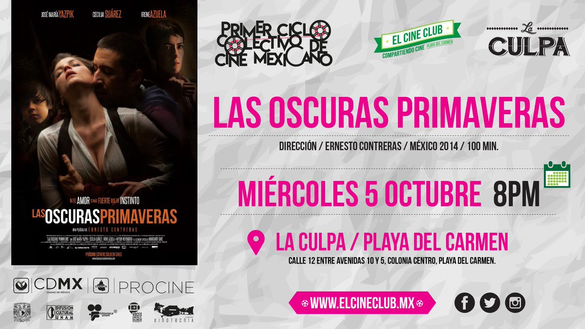 Este #MiércolesDeCineBar presentamos #LasOscurasPrimaveras en <a href="/CulpaHola/">La Culpa</a> <a href="/ColectivoCineMX/">Colectivo de Cine MX</a> <a href="/Imcine/">IMCINE</a> <a href="/AcademiaCineMx/">AMACC</a>