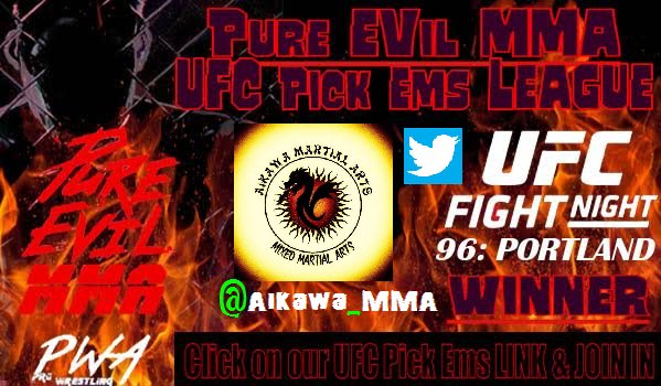 PureEvilMMA's tweet photo. Pure EVil MMA #Podcast
UFC Pickem Winner
_CONGRATS: @Aikawa_MMA
Your Name Will be announced 2nite
#UFC #FN96 https://t.co/OwSEI46dR1