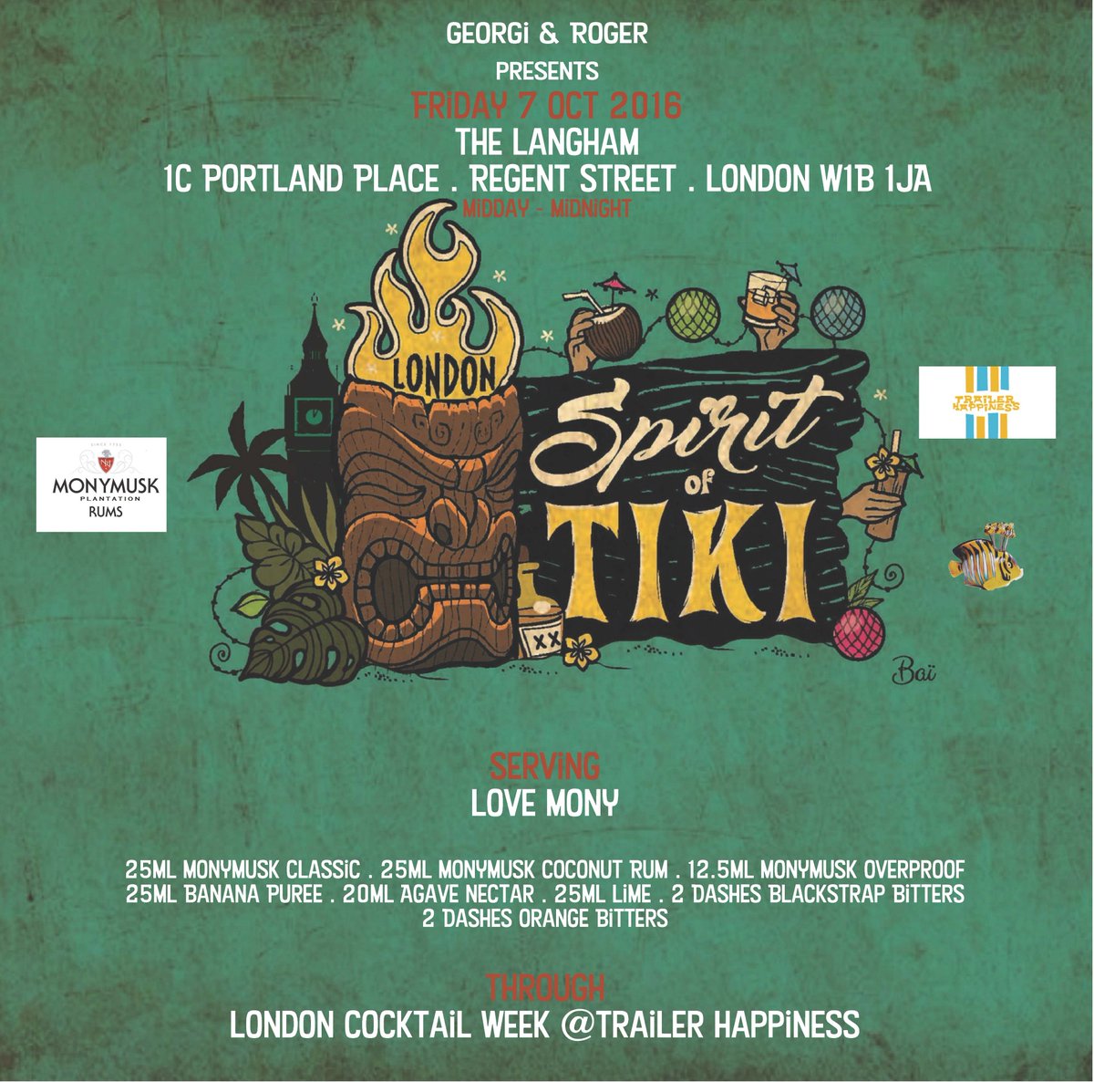 Spirit of Tiki is almost here. Come check us out on Friday at The Langham. All week Trailer Happiness serving a £5 Monymusk cocktail for LCW