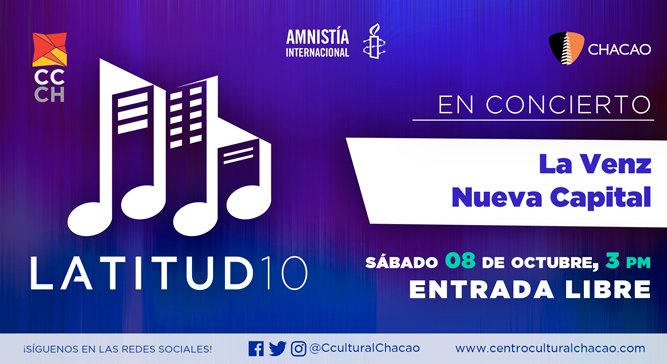 CculturalChacao's tweet photo. El ciclo de música emergente #Latitud10 presenta a @LaVenz_ y @NuevaCapitalVE https://t.co/8T9B2SqNYf