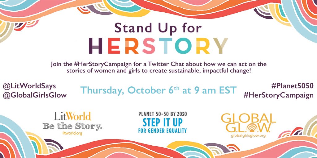 Join us Thursday, Oct 6th @ 9am to support <a href="/litworldsays/">LitWorld</a> #HerStoryCampaign,How the stories from #youngwomen to create sustainable change!