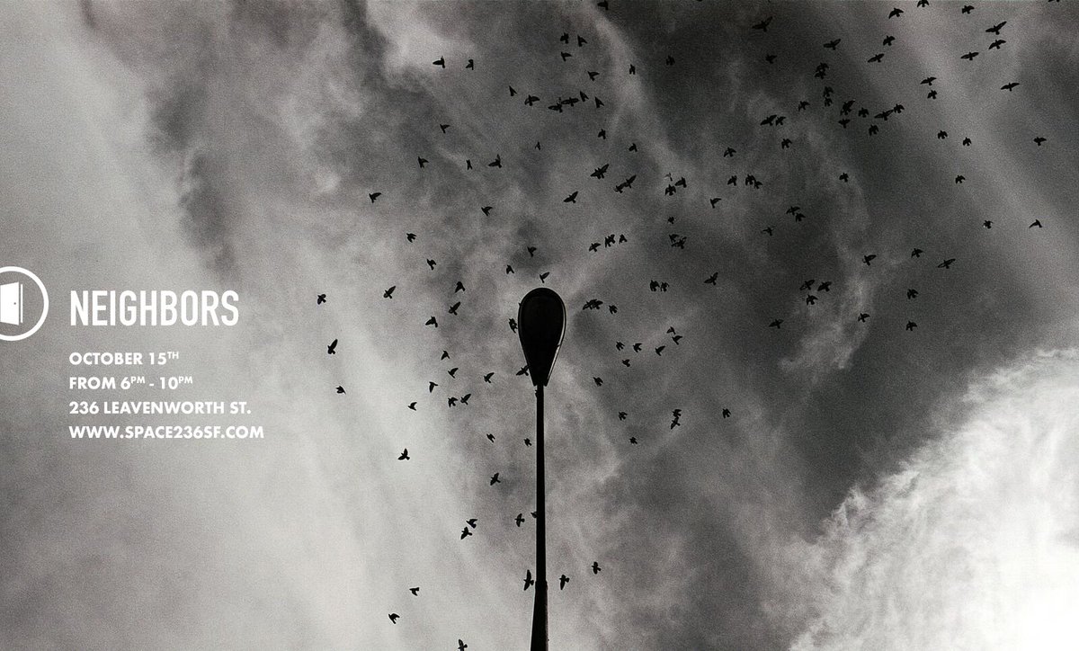 Join us on Oct 15th as we commence our last exhibit, NEIGHBORS, a dedication to the Tenderloin. space236sf.com