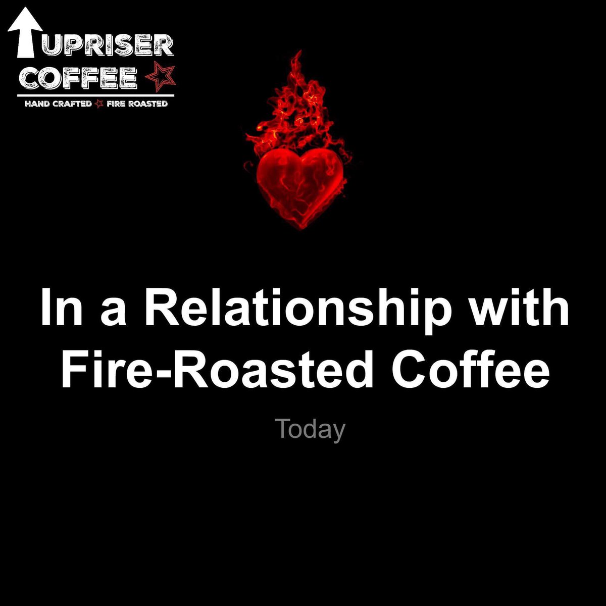 UpriserCoffee's tweet photo. #welcometotheuprising #coffee #fireroasted #love #morningafternoonnight https://t.co/tMwibycLoq