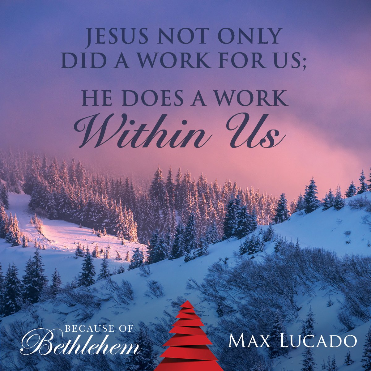 MaxLucado's tweet photo. Prepare your heart for Christmas. #BecauseOfBethlehem https://t.co/r091YohoEI