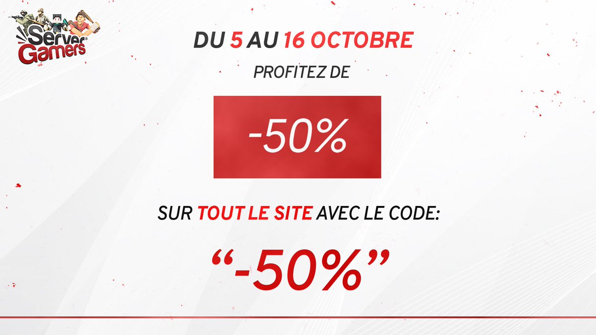 ServerGamers's tweet photo. [Promos] Une promotion exceptionnel de -50% sur tout le site jusqu'au  dimanche 16 octobre 2016. Profitez en et parlez en à vos amis ! #RT https://t.co/6V1plNRvth