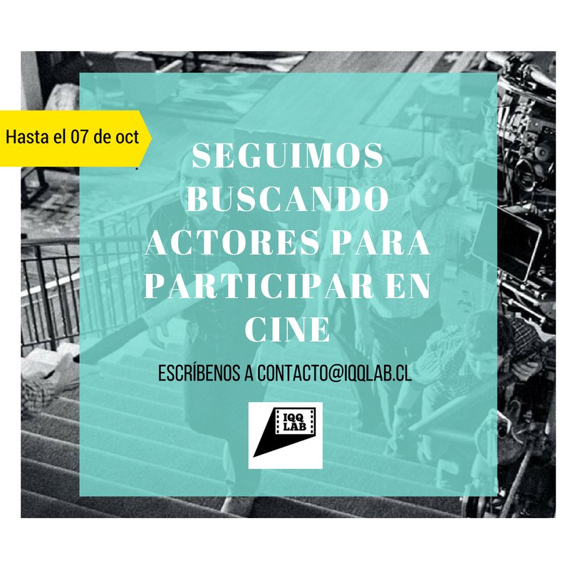 IqqLab's tweet photo. ¡Buscamos actores! Enviar fotografías, datos de contacto y breve descripción física #iquique #actores #cine https://t.co/FYTEfbCh3E
