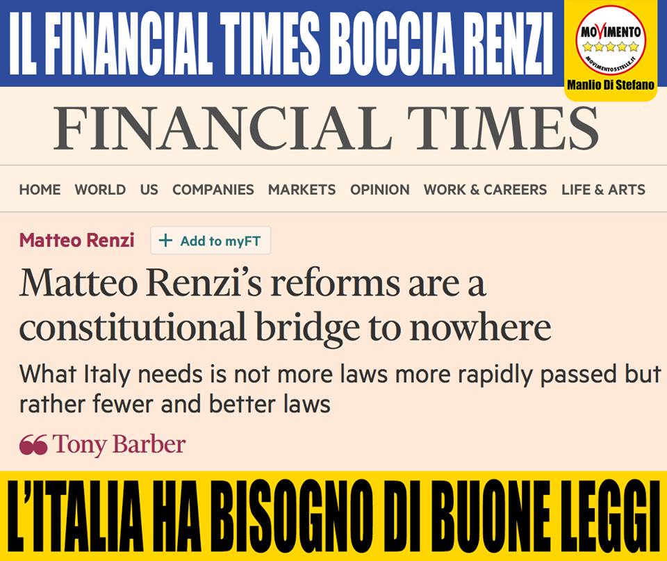 "Le riforme di Renzi sono un ponte verso il nulla. l'Italia non ha bisogno di più leggi ma di leggi migliori" #lohadettoilfinancialtimes