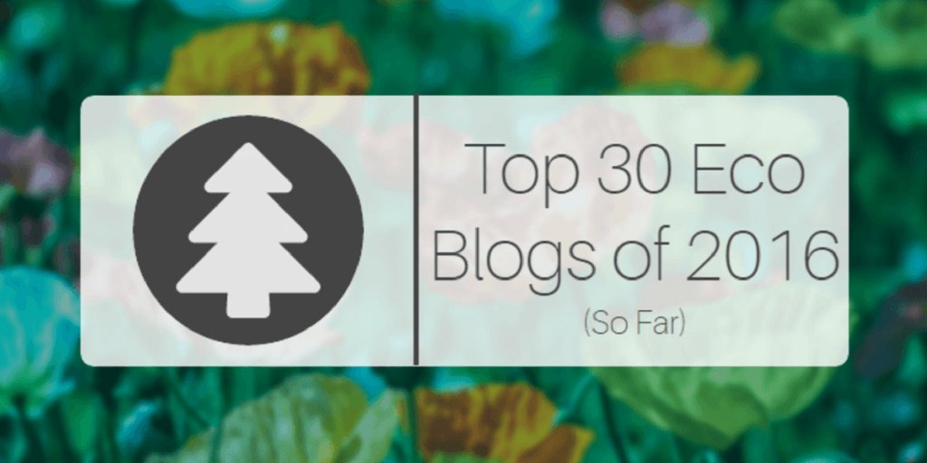 Have you seen our top 30 eco blogs of 2016? Featuring <a href="/gabreport/">Mignon O'Young</a> and <a href="/cleantechnica/">CleanTechnica</a> > buff.ly/2dTx5Ns