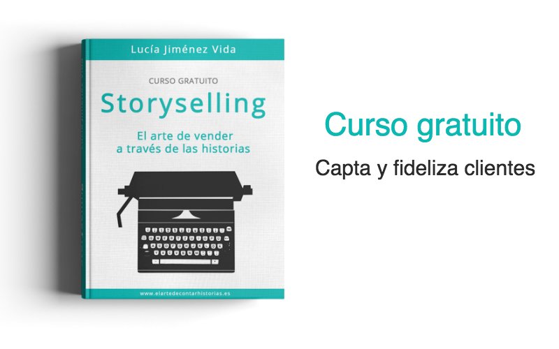 ¡Capta y fideliza clientes con mi curso gratuito sobre #Storyselling! Entra en storyselling.luciajimenezvida.es y regístrate