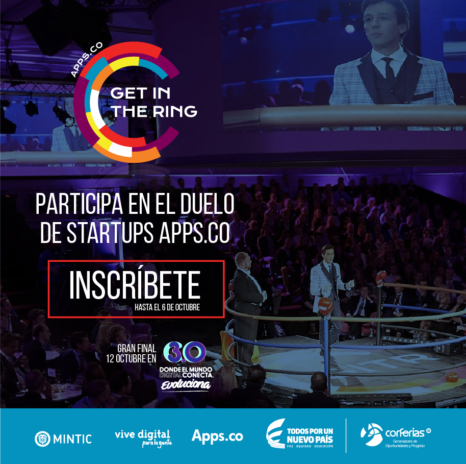 AppsCo's tweet image. Prueba que tu startup es la mejor con tus logros, modelo de negocio e inversiones #GetInTheRingAppsCo #Col30 ow.ly/XiYQ304NyOP