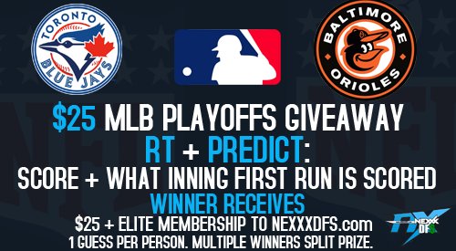 NexxxDFS.com  $25 MLB Playoffs Game 1 Contest!
RT + Predict the final score AND what inning the first run will be scored in!