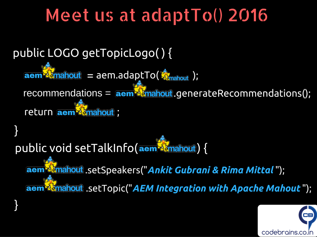 CodebrainsBlog's tweet photo. Looking for recommendation engine in AEM? #AEM integration with #Apache #Mahout, Meet us at @adaptto #AEMMahout @ankitgubrani90 @rimamittal https://t.co/RUeSLuVWMq