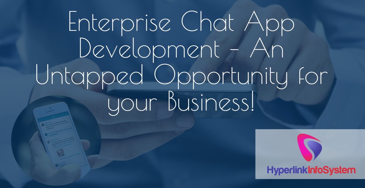 hyperlinkinfo's tweet image. Enterprise #ChatAppDevelopment - An Untapped Opportunity for Your #Business #HyperlinkInfosystem hyperlinkinfosystem.com/blog/enterpris…