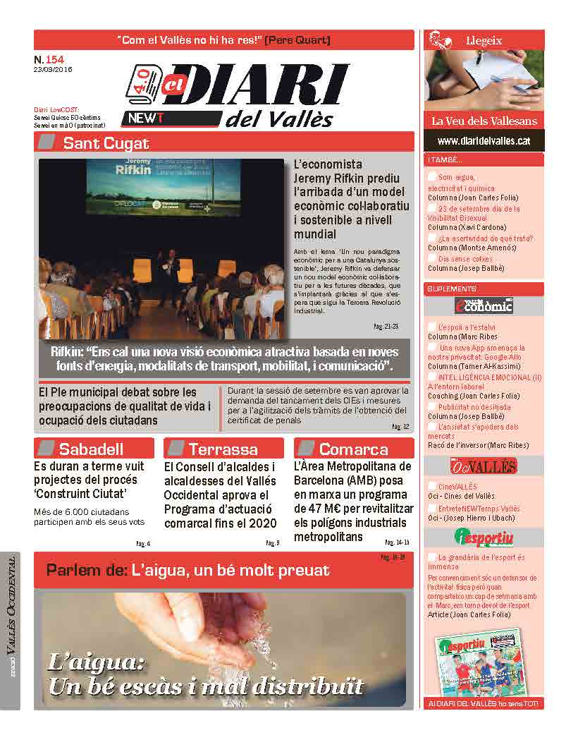 Avui al @DIARIdelVALLES 📰154 L'AIGUA: un bé escàs i mal distribuït #Terrassa #Sabadell #SantCugat #Vallès al <a href="/VallesEconomic/">VALLÈS Econòmic</a>  <a href="/JeremyRifkin/">Jeremy Rifkin</a>