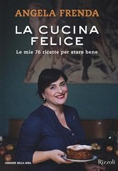 IdaDiMartino's tweet image. Comsi stare e bene a tavola! @angelafrenda racconta a @KissKissItalia La sua cucina felice @RizzoliLibri.Ascolta qui bit.ly/2cI6XAY