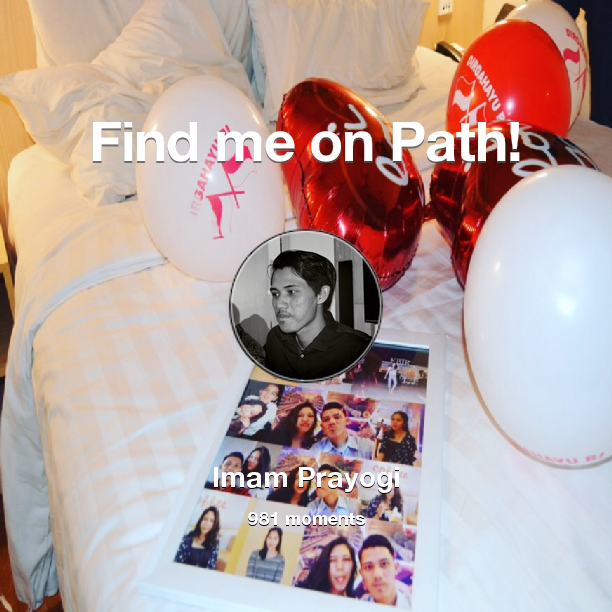 imampradika17's tweet photo. Find me on #Path now! Go to https://t.co/bGh3tuyIDG https://t.co/23c0UDPQ2M