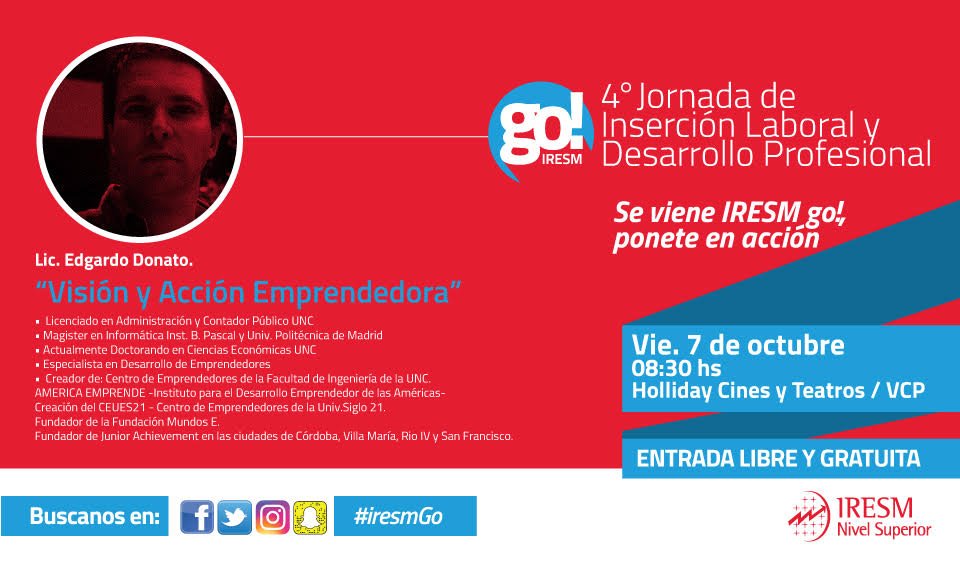 IRESMsuperior's tweet photo. El 4 de octubre se viene #IRESMgo! 4° Jornadas de Inserción Laboral y Desarrollo Profesional. Conferencista destacado @edonato https://t.co/dsq6nOaMWp