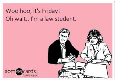 LNLawSchool's tweet photo. Try to have a nice weekend #lawstudents! https://t.co/hFDCm81wWX