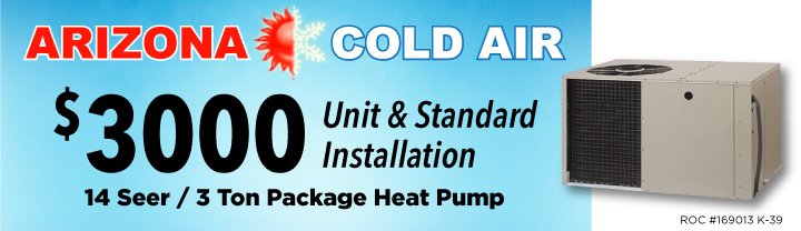 AzColdAir's tweet photo. 3 Ton 14 Seer Package Heat Pump, $3,000 Installed!
 #HVACreplacement #arioznaACservice #arizonaACreplacement #FreeestimateHVAC https://t.co/PRRYZQT9hM