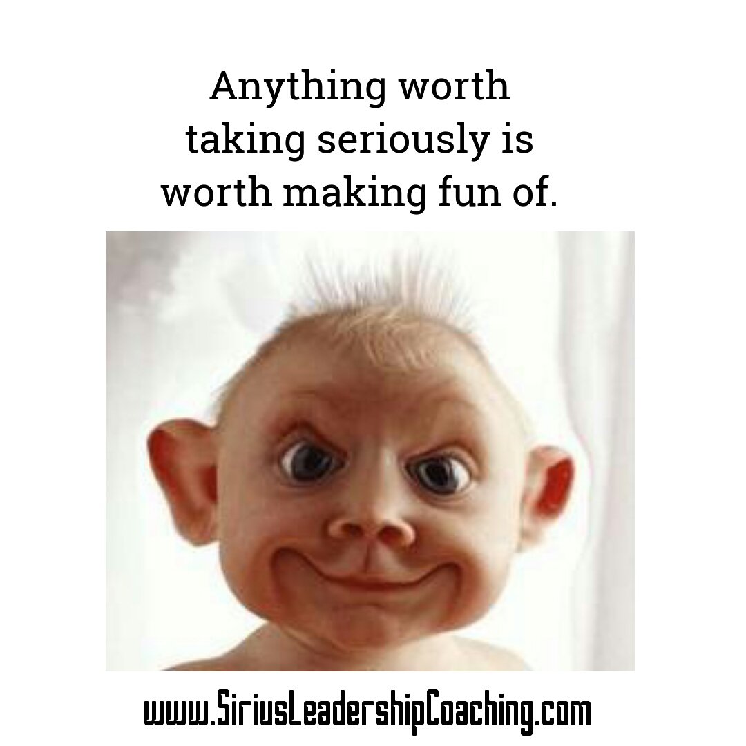 LeaderCoachDip's tweet image. I'm referring to you! Learn to laugh at yourself! #positivity #emotionalintelligence #beauthentic #newleaders