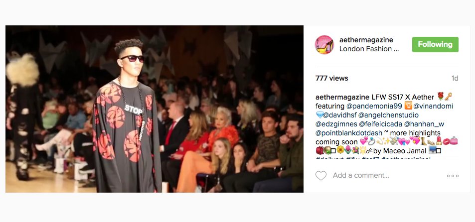 MaceMedia93's tweet photo. My video getting some love on @instagram for 
@aetherzine :) !! @LondonFashionWk @SkillsetSSC #keeptheviewscoming #LFW2016 https://t.co/bQ8iqALrCF