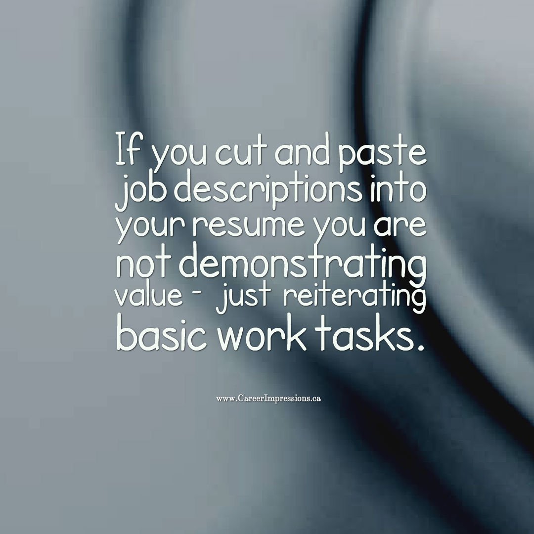 A #resume isn't a job description...it's a targeted solution-seller. Demonstrate #value to win the #interview.  #jobseekers #resumetip