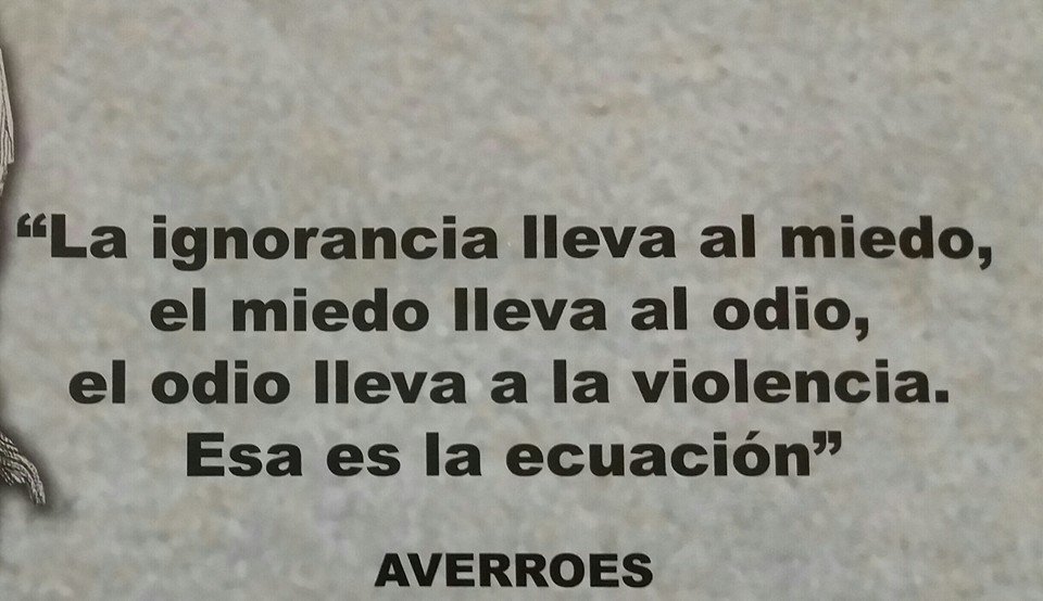 Resultado de imagen de la ignorancia lleva al miedo...averroes