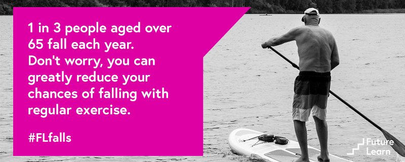 FutureLearn's tweet photo. Approximately 25% of older people who fall will be admitted to hospital. Learn how to prevent falls with
#FLfalls https://t.co/JjdGYAlHbS