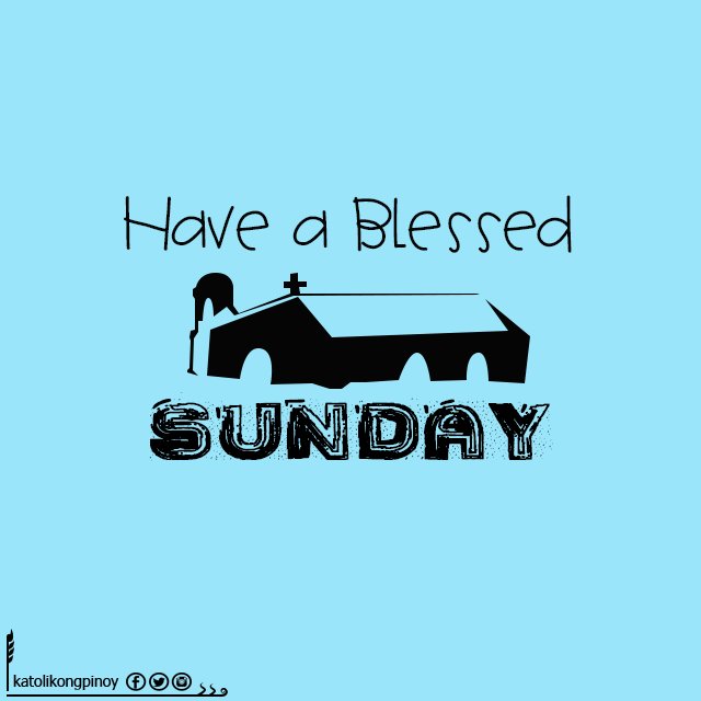 katolikongpinoy's tweet photo. Have a Blessed Sunday! https://t.co/CD5p8Xa778