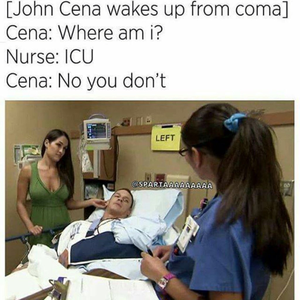 Dank Memes On Twitter John Cena Wakes Up In A Hospital JC