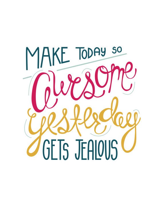 posiworcs's tweet photo. 'Make today so awesome that yesterday gets jealous!' Have a great #Sunday #Worcestershire #Positive #Happy #Thoughts #Awesome #Life https://t.co/LKtpGBJ6ct