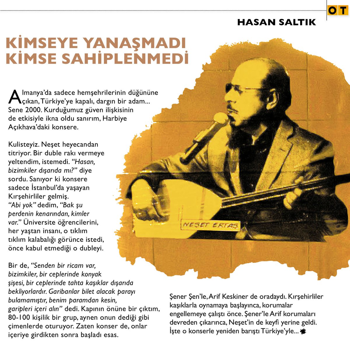 Garibanlar bilet alacak parayı bulamamıştır, benim paramdan kesin, 
garipleri içeri alın... #NeşetErtaş