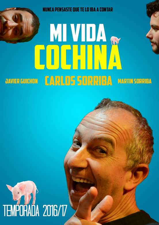 Faltan pocos días para el estreno del nuevo Unipersonal de #CarlosSorriba Te esperamos el próximo jueves 29, 21hs #MiVidaCochina