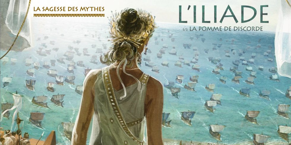 Les Grands Mythes L Iliade Saison 1 BDGest' on Twitter: "Chronique : L'iliade #1 - La pomme de discorde