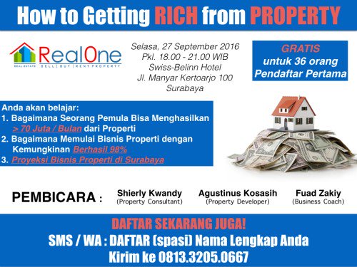 Seminar "Kaya dari Properti" | 27 September 2016 @ Swiss-Belinn Hotel, Surabaya | Info: 081332050667