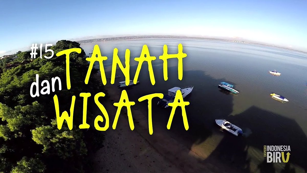 TANAH DAN WISATA - Ekspedisi Indonesia Biru #15 youtu.be/LhYn91rzMjU