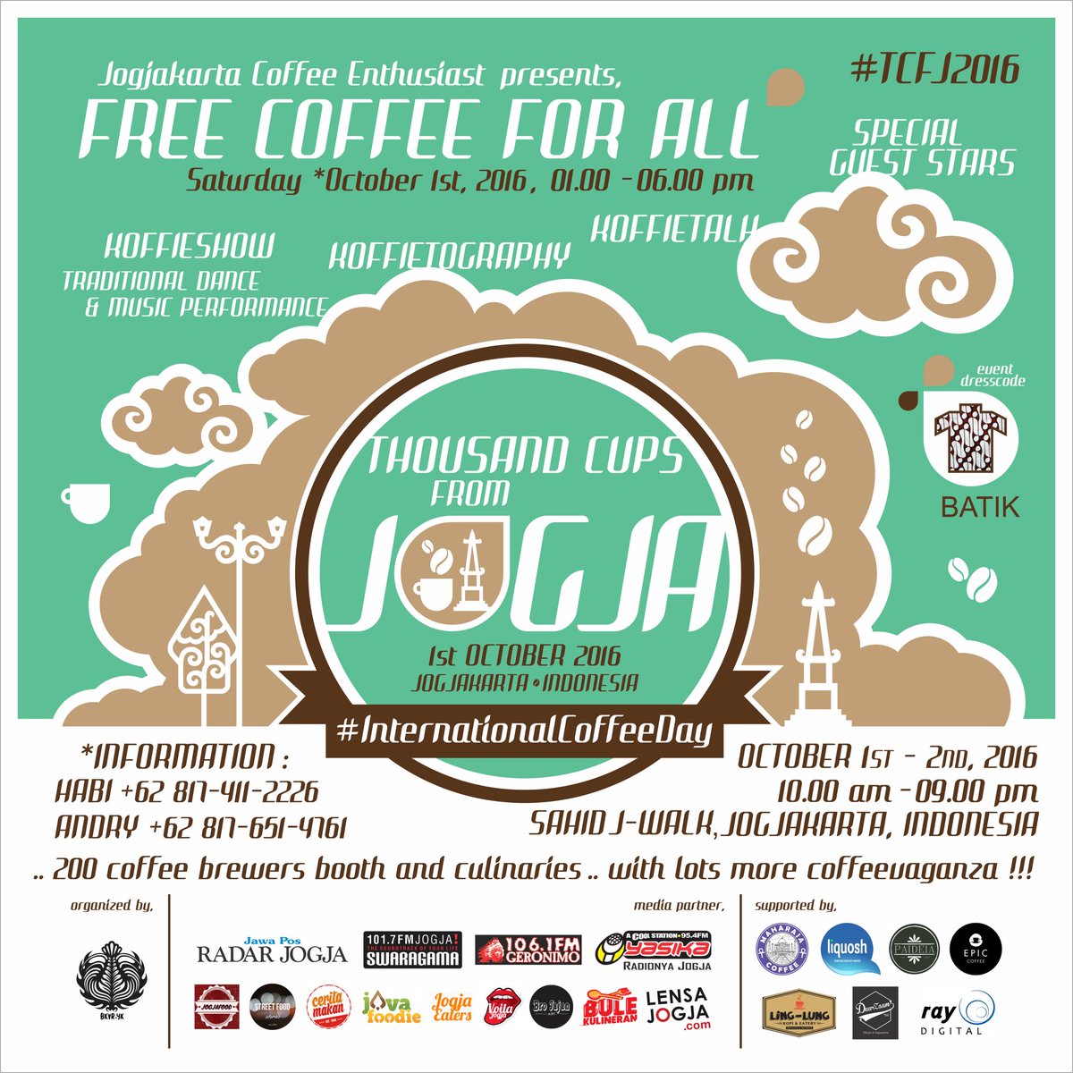 Rayakan kebersamaan penikmat &amp; pelaku kopi jogja dlm acara:
"Thousand Cups From Jogja".
1-2 Okt 16, 10.00-21.00wib
Sahid J-Walk Babarsari.