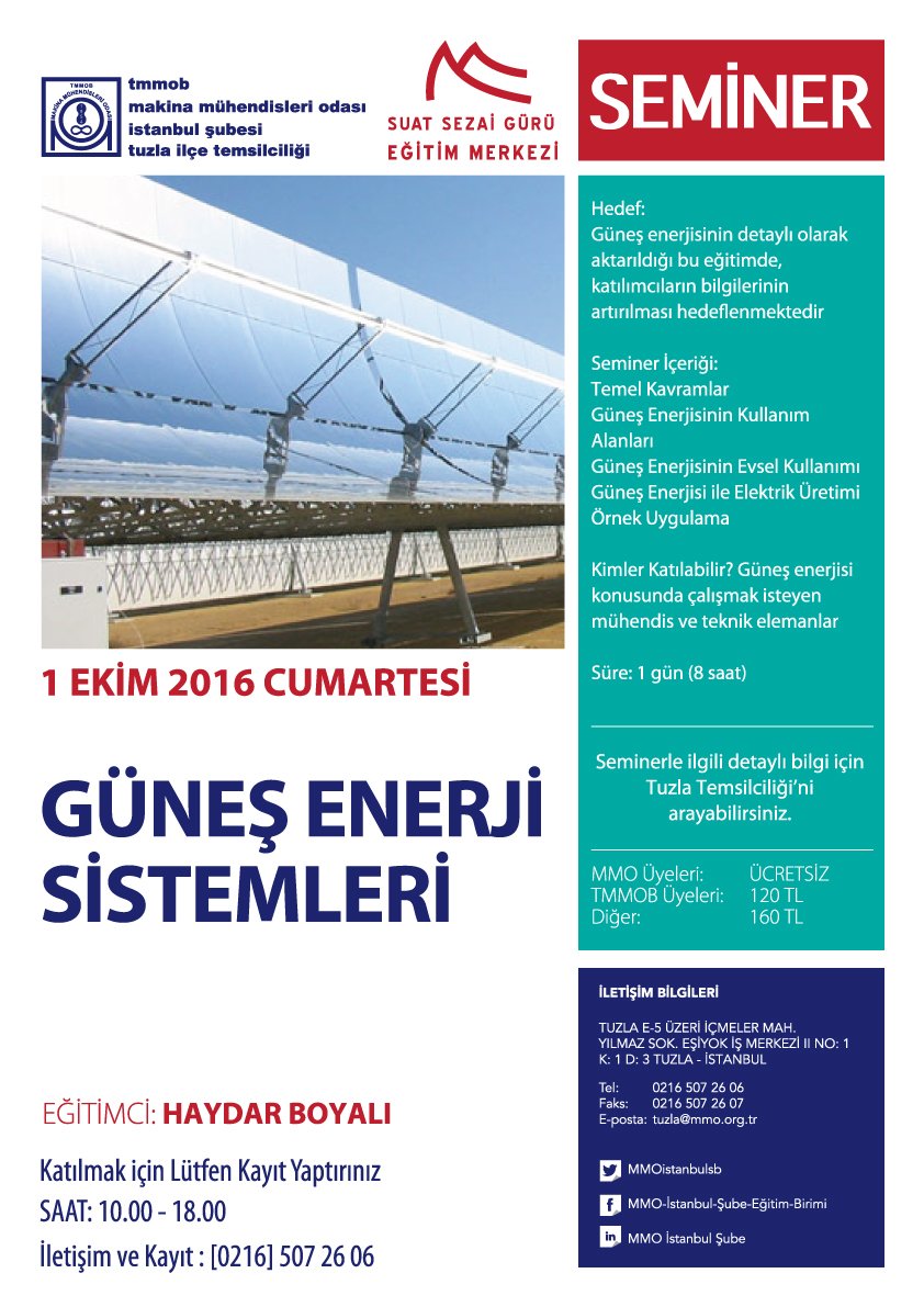 'GÜNEŞ ENERJİ SİSTEMLERİ' Seminerimiz 01.10.2016 Cumartesi günü <a href="/MMOTUZLA/">MMO TUZLATEMSİLCİLİK</a> da yapılacaktır.