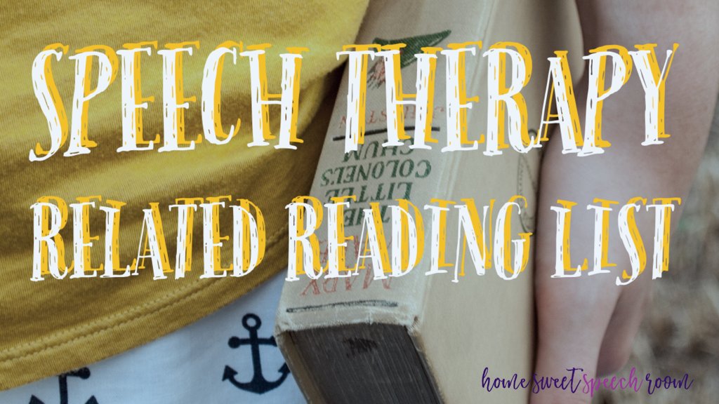 Calling all #speechies - here is a #SpeechTherapy Related Reading List by <a href="/HomeSweetSpeech/">HomeSweetSpeechRoom</a>  ow.ly/Fpr4304yWUt