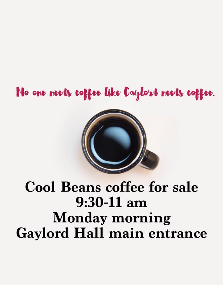 GaylordCollege's tweet photo. This morning, 9:30-11, main entrance to Gaylord! @CoolBeans405. Come grab a cup! https://t.co/dWGMMKuZR8