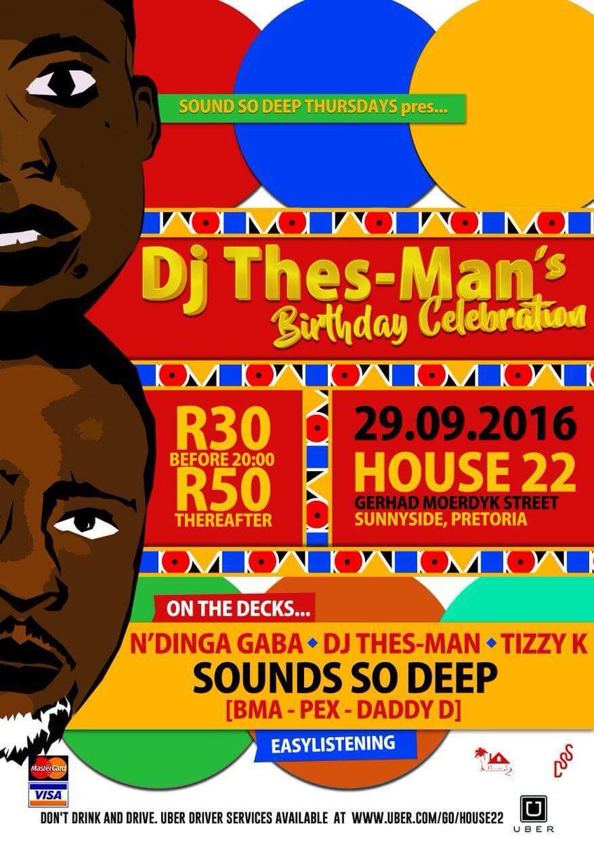 DjThesMan's tweet photo. My Birthday Shandis this coming Thursday with N'Dinga Gaba at House 22, Pretoria.
#OhYeaMuZiQ #GlobalDiplomacy #SoundsSoDeep #OhYeaTooTheMax https://t.co/oYraUL23r2