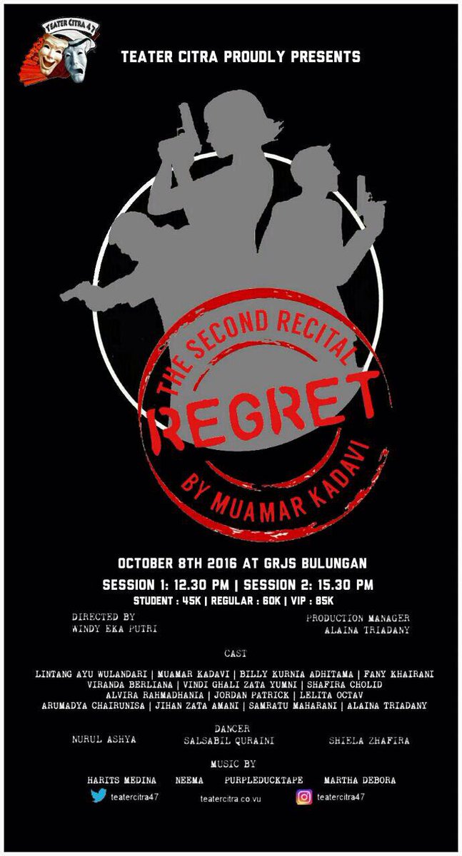 Halo, Teater Citra akan mengadakan pertunjukkan Regret pada 8 Oktober di GRJS Bulungan, nonton ya! <a href="/teaterteman/">Teater Teman 32</a> <a href="/TEATERGONG29/">Teater Gong SMAN 29</a> <a href="/TeaterTopeng/">TeaterTopeng</a>
