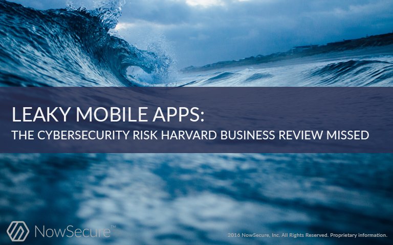 NowSecureMobile's tweet photo. 45% of enterprises see mobile devices as #cybersecurity weak point (@HarvardBiz), but don't forget #LeakyApps. BLOG: https://t.co/p36wAK6Fy6 https://t.co/SeQOxKnpQv